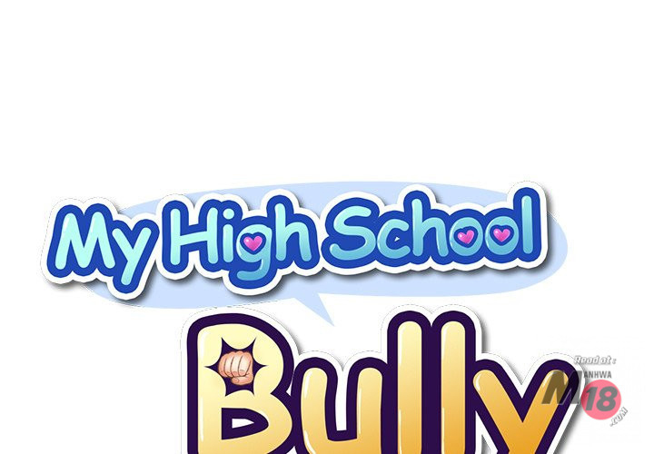 My High School Bully Chapter 7