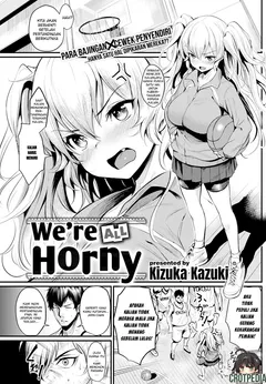 We’re All Horny