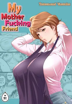 My Mother Fucking Friend
