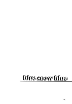 blue snow blue collection ~Extra 3~