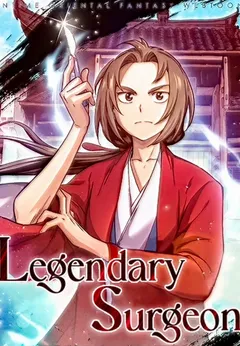 I Reincarnated as a Legendary Surgeon
