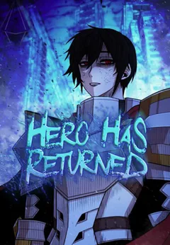 Hero Has Returned