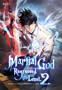 Martial God Regressed to Level 2