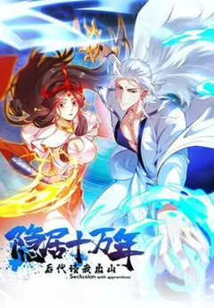 Seclusion With Apprentices (Coming Out Of Seclusion After A Hundred Thousand Years)