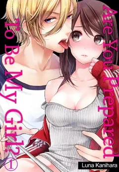 Are You Prepared To Be My Girl?