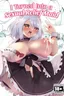 Seishori Maid ni Sareta Ore - Decensored
