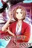 I Reincarnated as a Legendary Surgeon