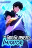 The Godslayer’s Imitator