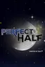 Perfect Half