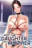 Not the Daughter, but the Mother