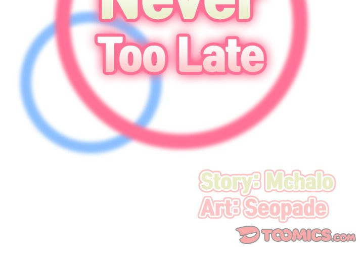 Never Too Late Chapter 25