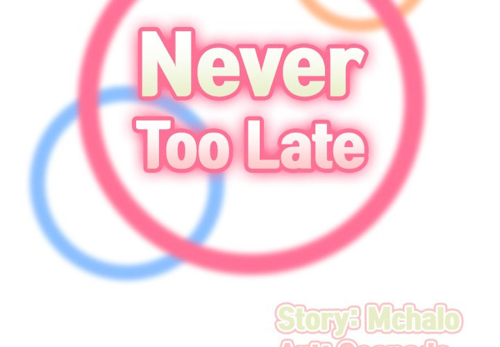 Never Too Late Chapter 33