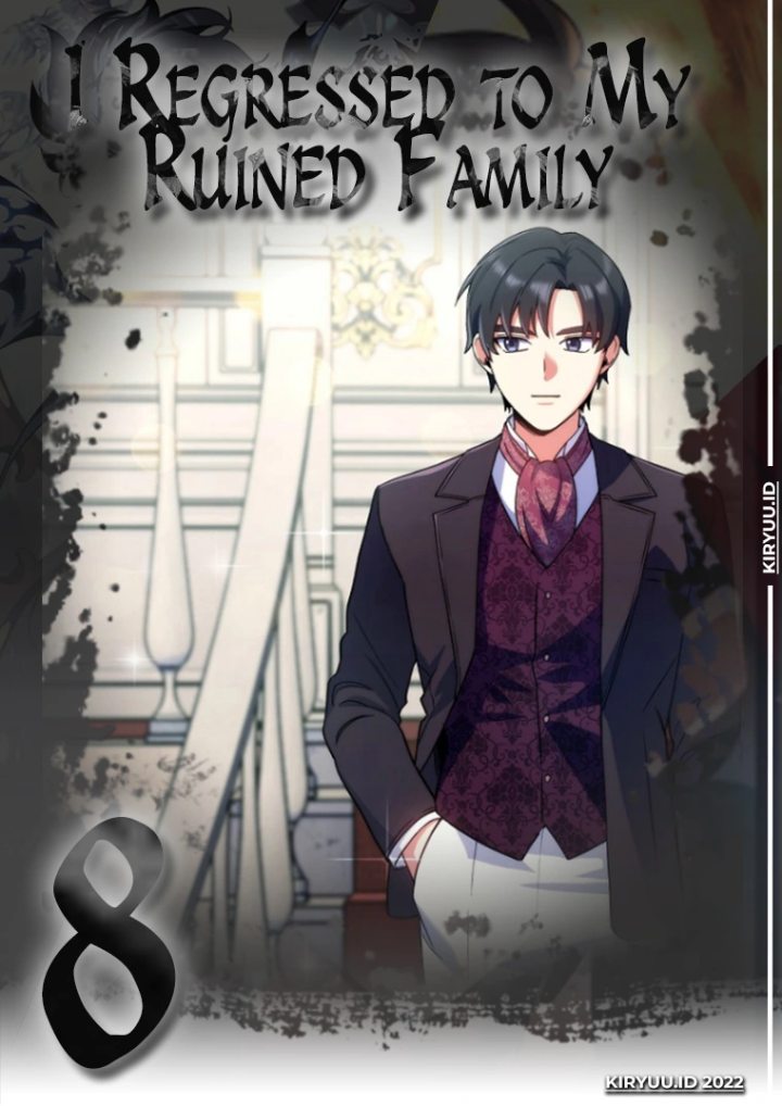 I Regressed to My Ruined Family