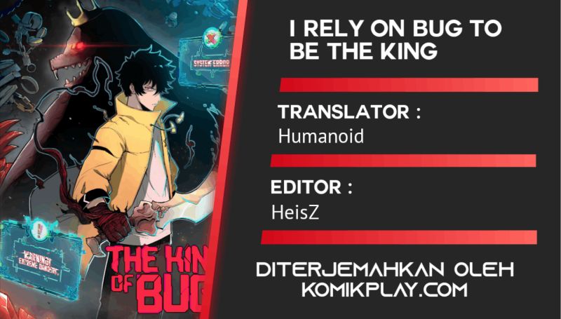 I Rely On BUG To Be The King