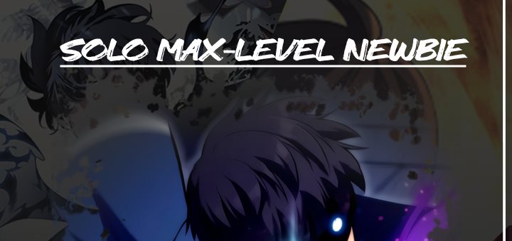 Solo Max-Level Newbie