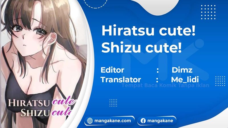 Hiratsu Cute, Shizu Cute!