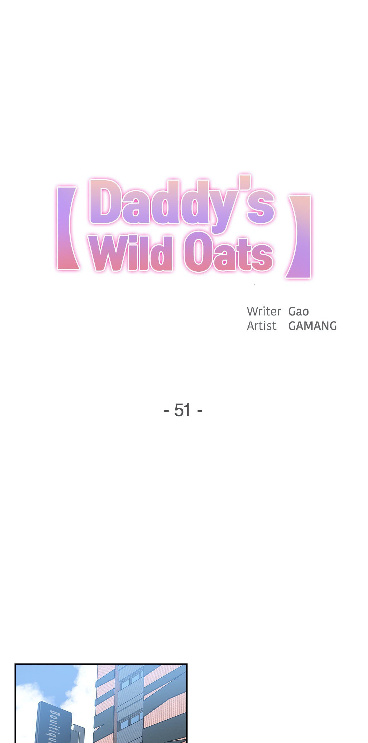 Daddy’s Wild Oats Chapter 51