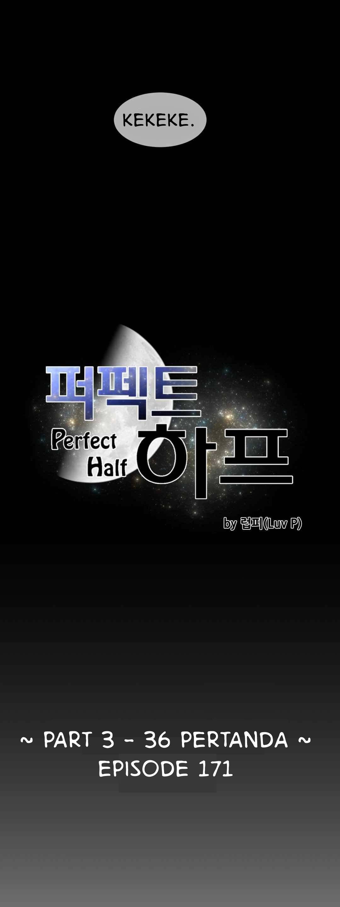 Perfect Half Chapter 171