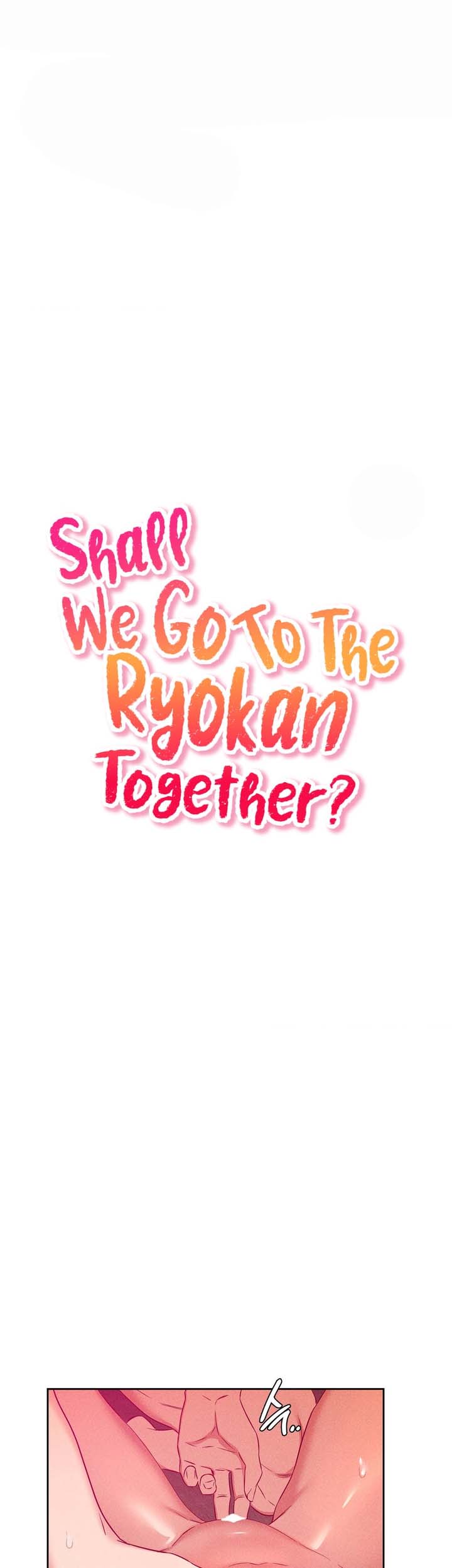 Shall We Go to the Ryokan Together? Chapter 4